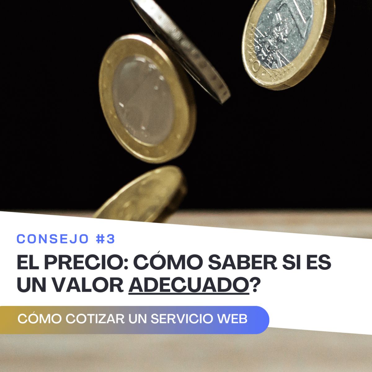 el precio, consejo tres